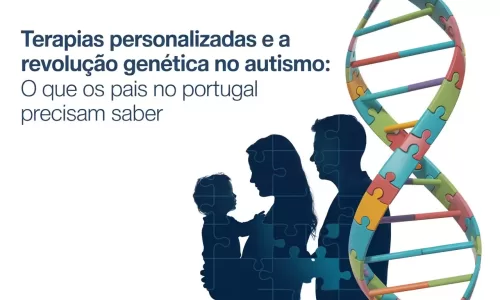 Terapias Personalizadas e a Revolução Genética no Autismo.