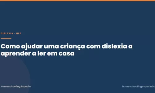 Mãe a ajudar filho com dislexia a aprender a ler em casa usando letras magnéticas — método multissensorial